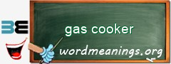 WordMeaning blackboard for gas cooker